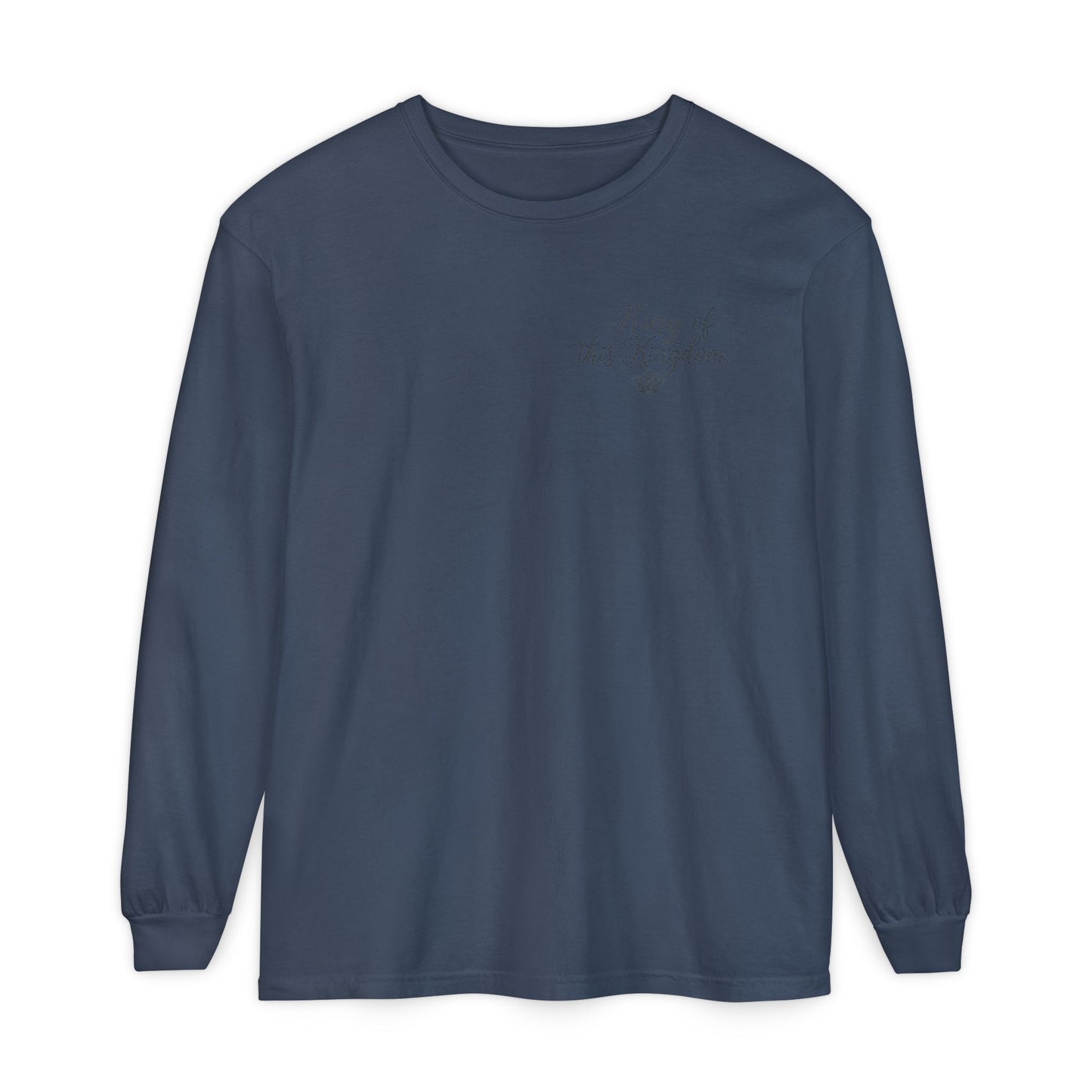King of This Kingdom Long Sleeve Tee