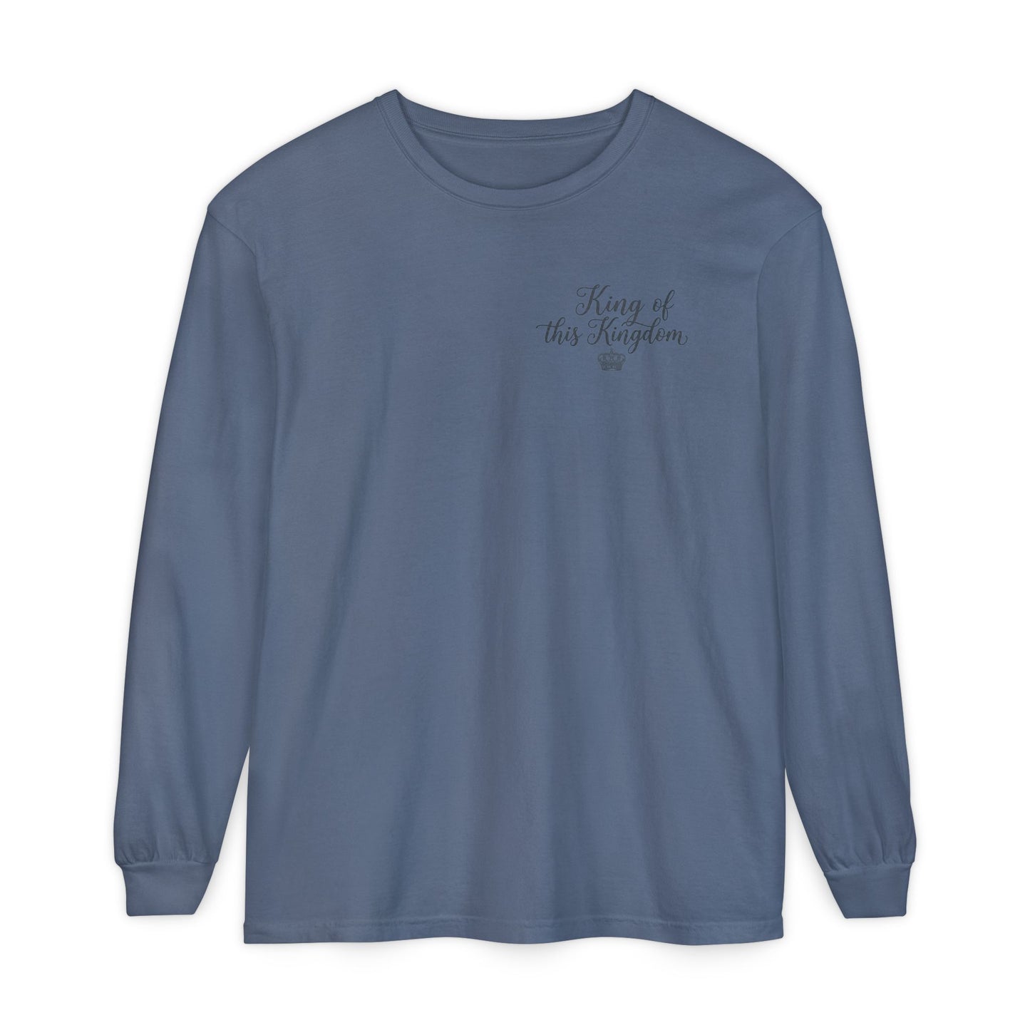 King of This Kingdom Long Sleeve Tee