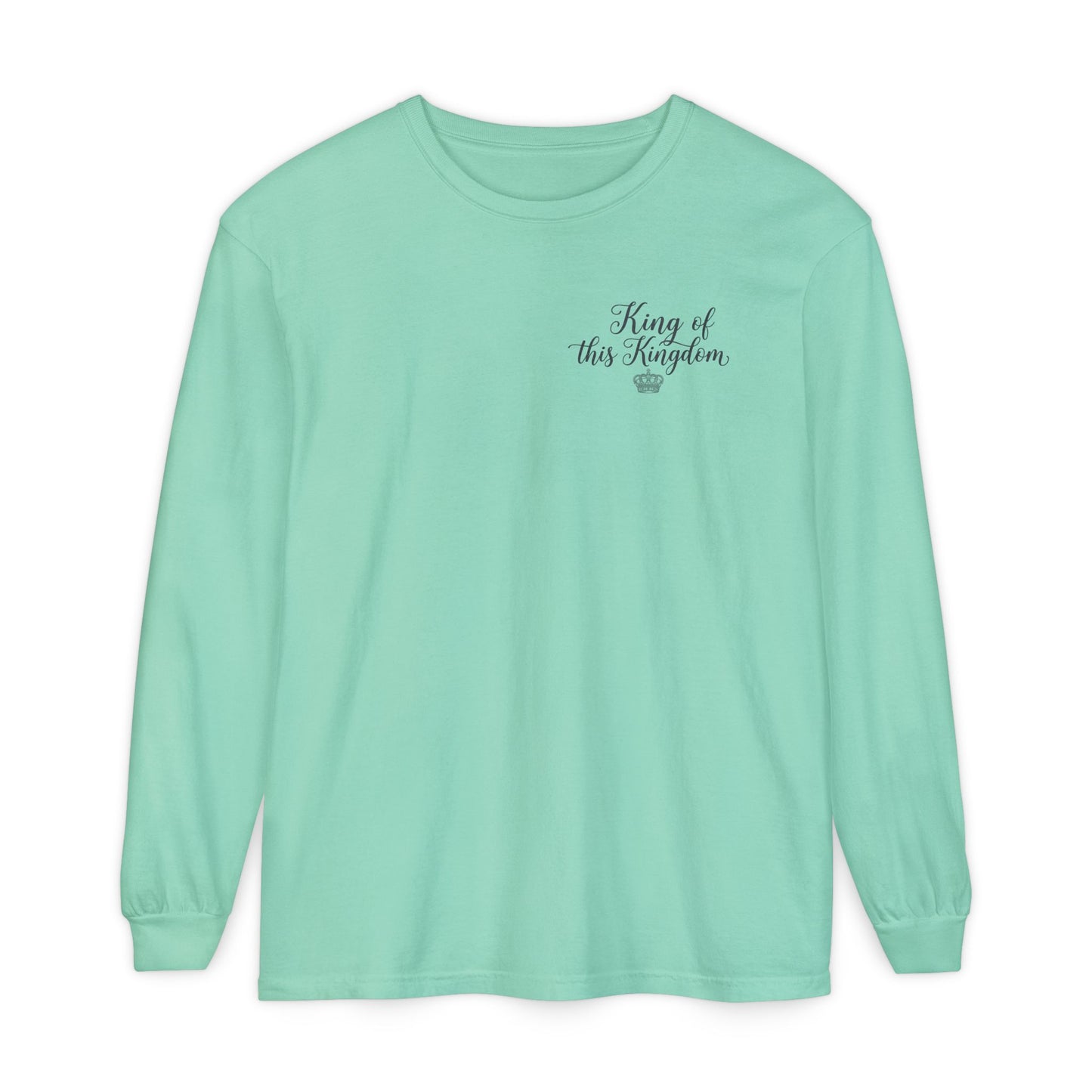 King of This Kingdom Long Sleeve Tee
